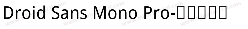 Droid Sans Mono Pro字体转换